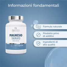 Carica l'immagine nel visualizzatore di Gallery, Bandini® Magnesio Taurato 2.000mg per dose | 120 Capsule 100% Vegane