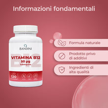 Carica l'immagine nel visualizzatore di Gallery, Bandini® Vitamina B12 sublinguale 120 compresse, Cianocobalamina 50µg