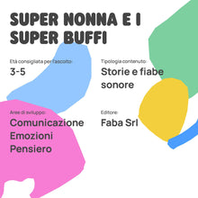Carica l'immagine nel visualizzatore di Gallery, FABA Personaggio Sonoro – Super Nonna e i Super Buffi