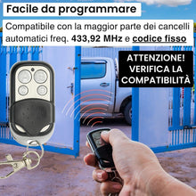 Carica l'immagine nel visualizzatore di Gallery, Kit 2 Telecomandi Universali per Cancello SOLO A 433,92 MHZ A CODICE FISSO- Assicurati che il Tuo sia Duplicabile- NO RO