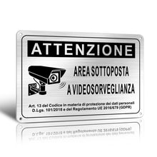 Carica l'immagine nel visualizzatore di Gallery, Cartello Area Videosorvegliata GDPR 2023 Alluminio con Adesivo 22x15cm, Area Sottoposta a Videosorveglianza Metallo per 