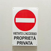 Carica l'immagine nel visualizzatore di Gallery, Cartello Proprietà Privata Divieto di accesso 20x30cm 2pezzi Preforati Pvc Impermeabili Esterno Interno
