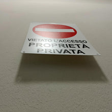 Carica l'immagine nel visualizzatore di Gallery, Cartello Proprietà Privata Divieto di accesso 20x30cm 2pezzi Preforati Pvc Impermeabili Esterno Interno