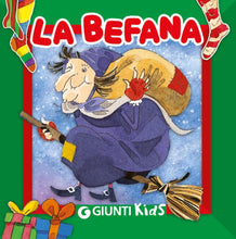 Carica l'immagine nel visualizzatore di Gallery, La befana. Ediz. illustrata