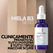 Carica l'immagine nel visualizzatore di Gallery, La Roche-Posay Mela B3 Siero Intensivo Concentrato Anti-Macchie, 30 ml