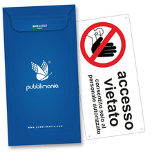 Carica l'immagine nel visualizzatore di Gallery, Pubblimania Accesso Vietato | Consentito solo al Personale Autorizzato - Cartello in alluminio composito 3 mm di spessor