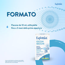 Carica l'immagine nel visualizzatore di Gallery, Euphralia Occhi Secchi - Gocce Oculari contro Secchezza Oculare 10 ml